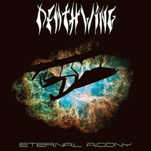 Deathwing : Eternal Agony (2013 Re-Issue)